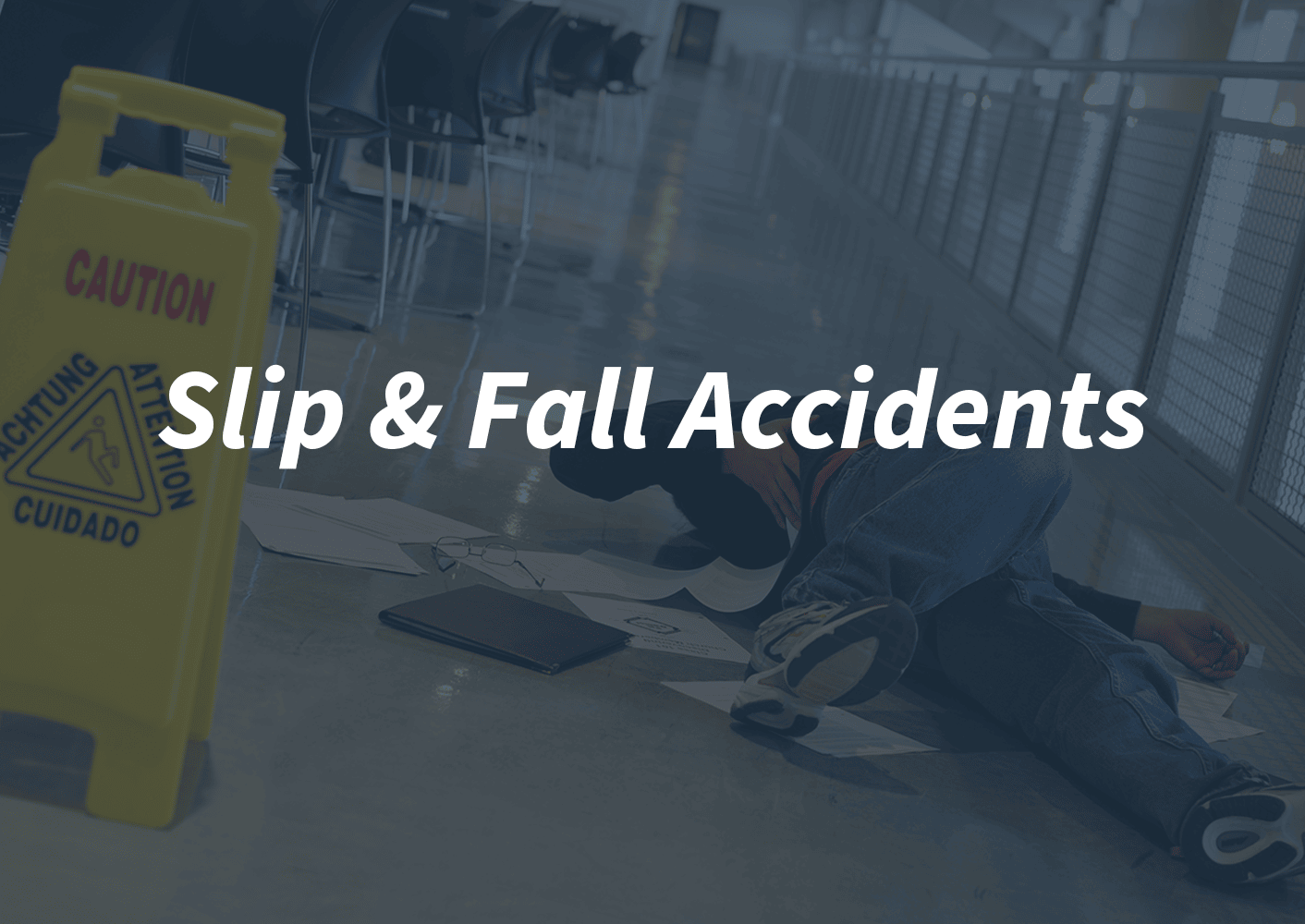 Slip and Fall